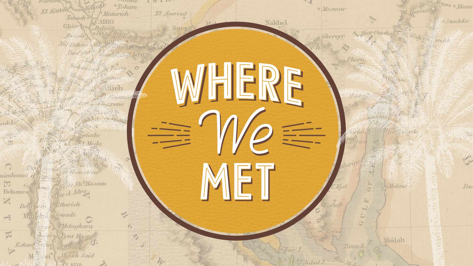 Where We Met