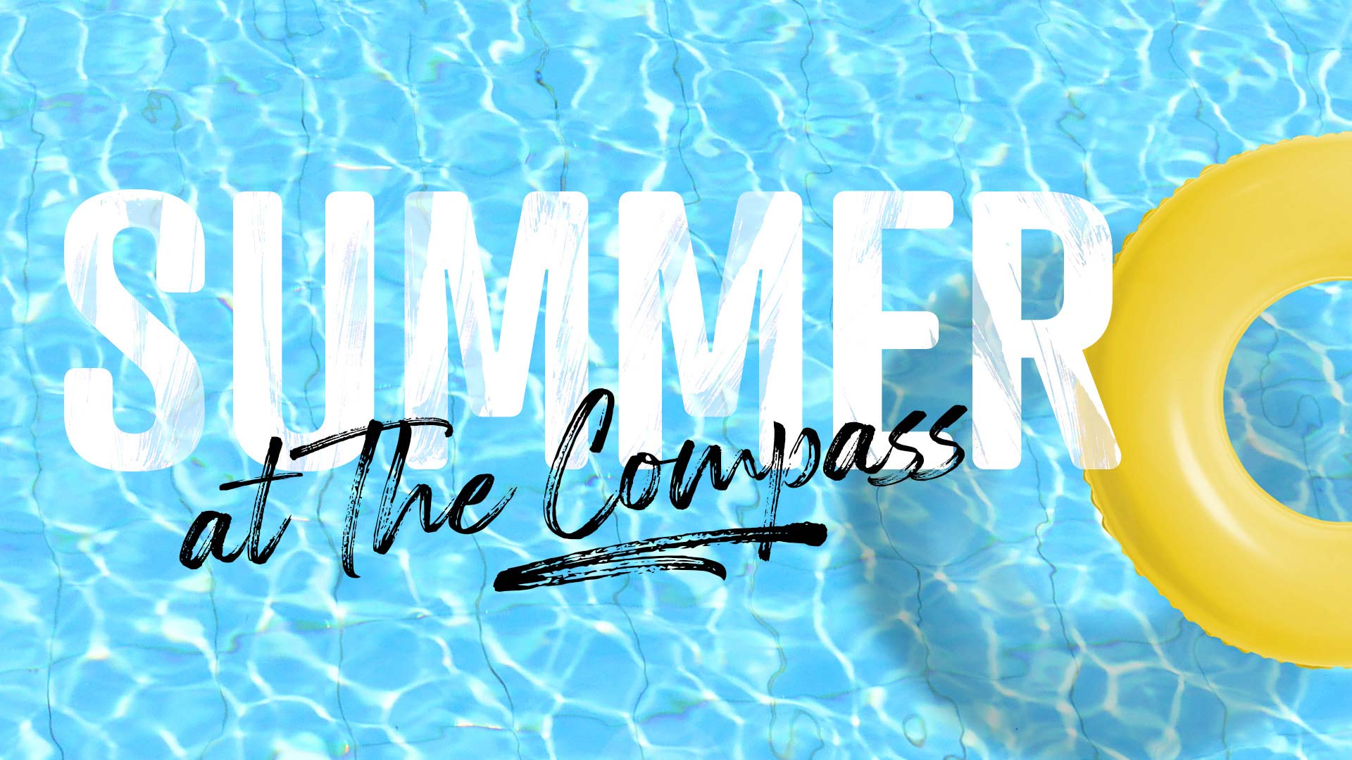 Summer at The Compass 2023