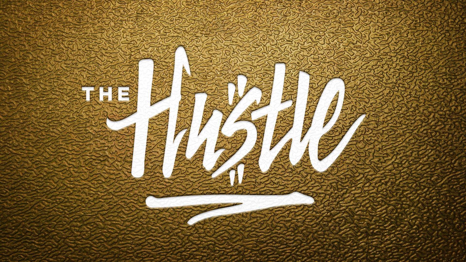 The Hustle