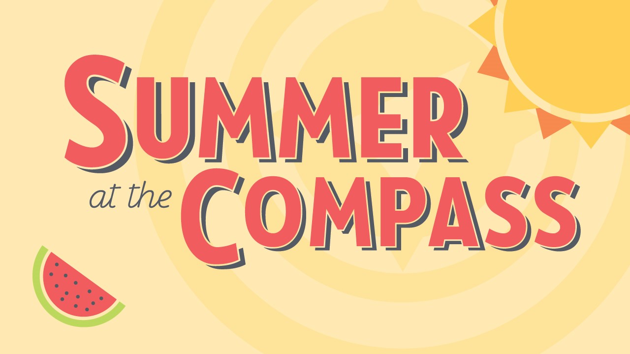 Summer at The Compass Church
