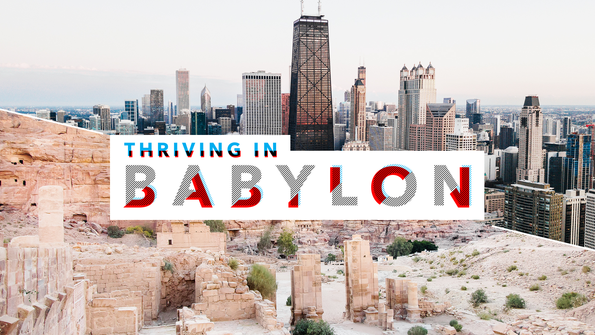 Thriving In Babylon